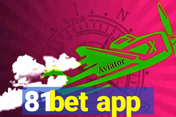 81bet app