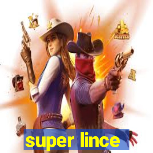 super lince