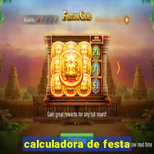 calculadora de festa