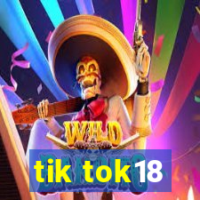 tik tok18