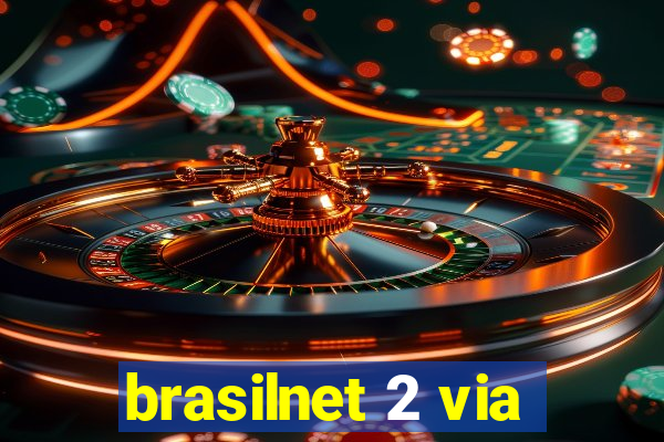 brasilnet 2 via