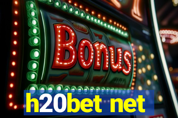 h20bet net