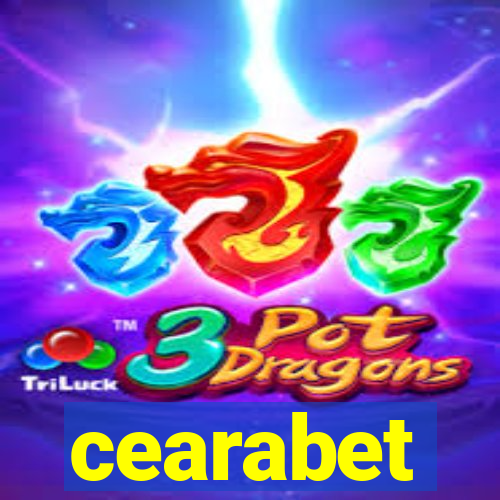 cearabet