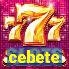 cebete