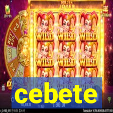 cebete