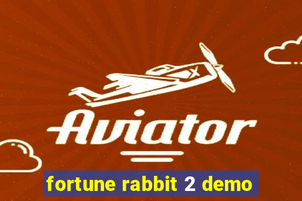 fortune rabbit 2 demo