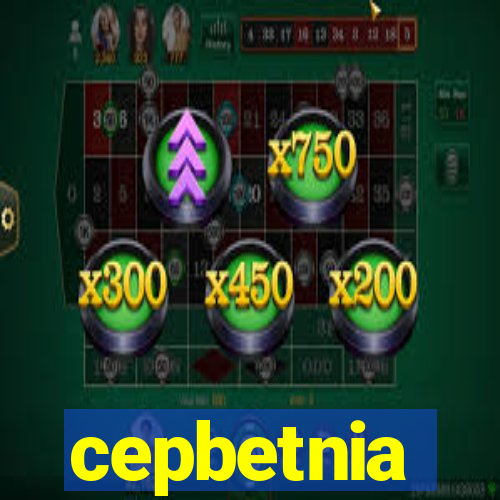 cepbetnia