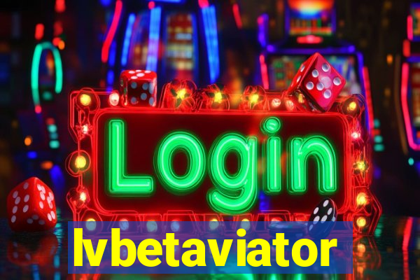 lvbetaviator