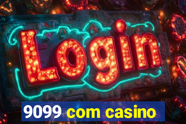 9099 com casino