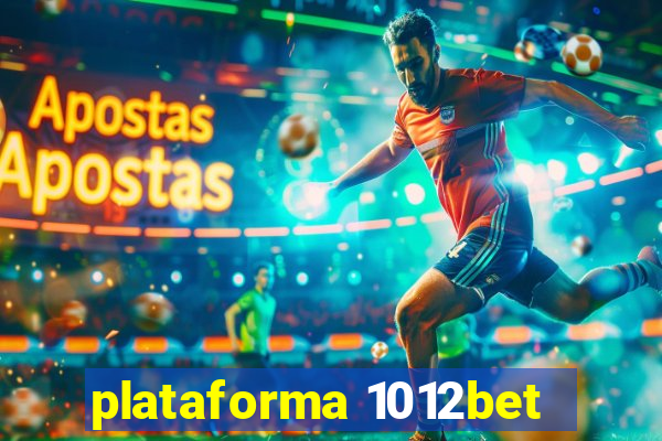 plataforma 1012bet