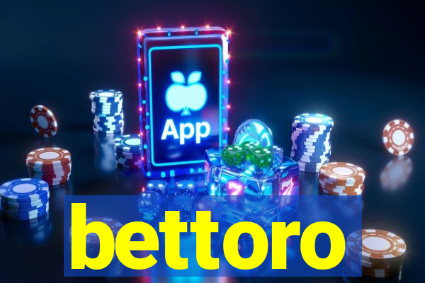 bettoro