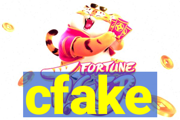 cfake