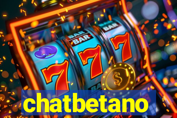 chatbetano