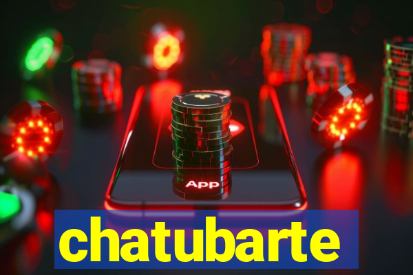 chatubarte