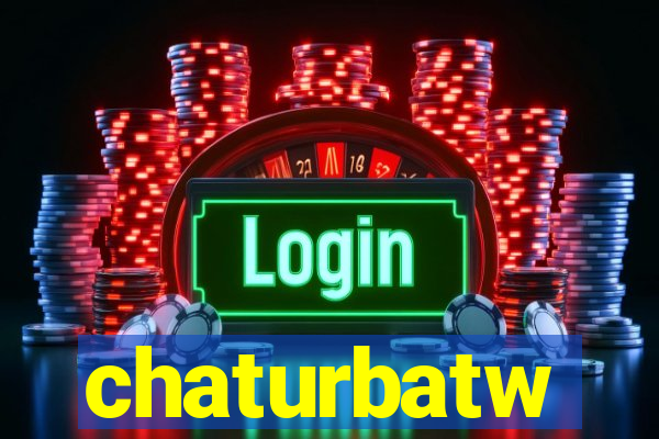 chaturbatw