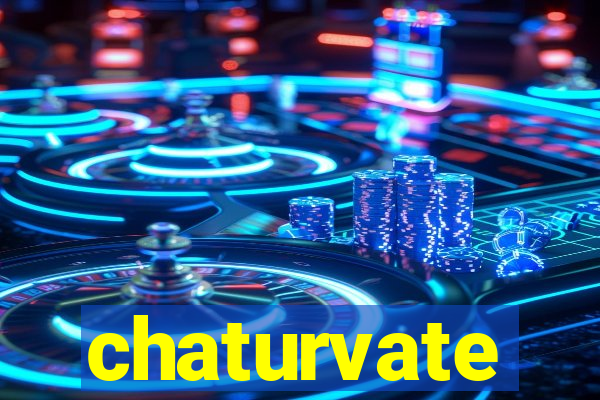 chaturvate