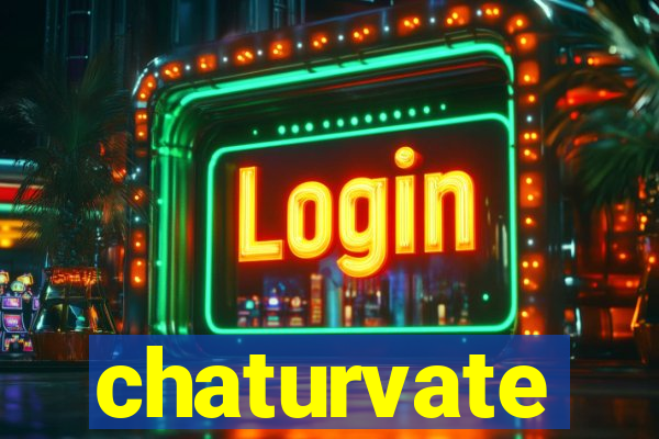 chaturvate