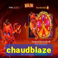 chaudblaze