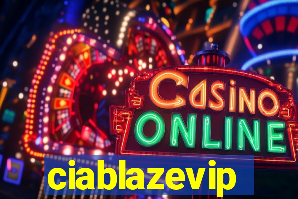 ciablazevip