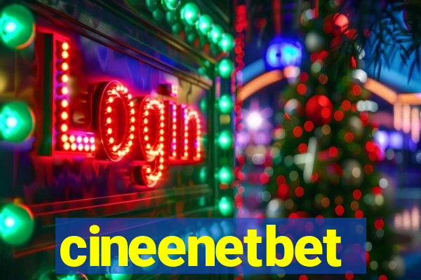 cineenetbet