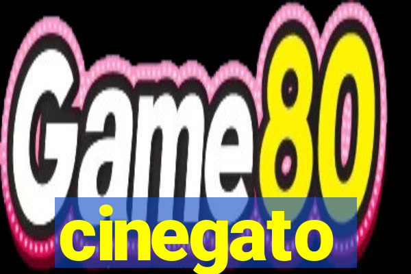 cinegato