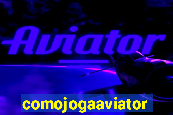 comojogaaviator