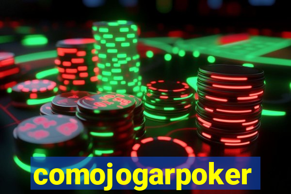 comojogarpoker