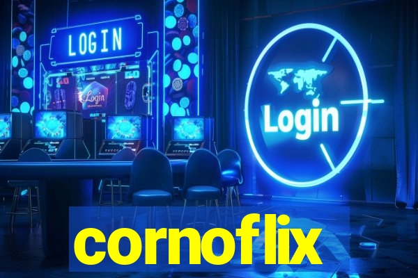 cornoflix