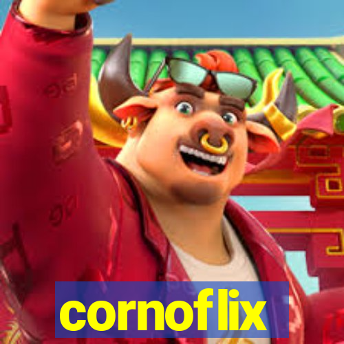 cornoflix