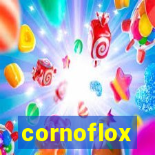 cornoflox