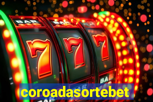 coroadasortebet.com