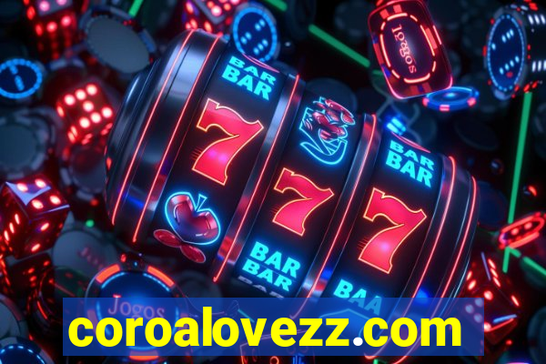 coroalovezz.com