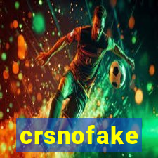 crsnofake