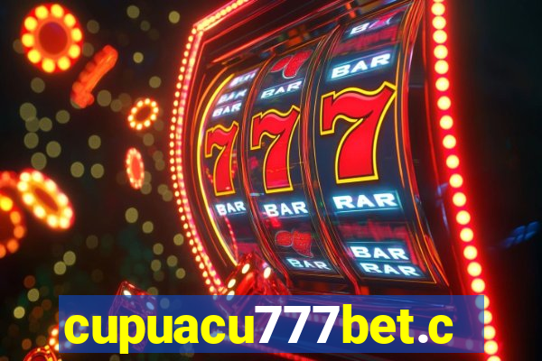 cupuacu777bet.com