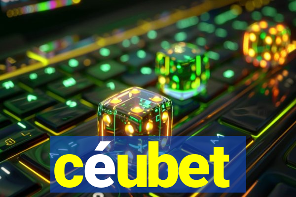 céubet