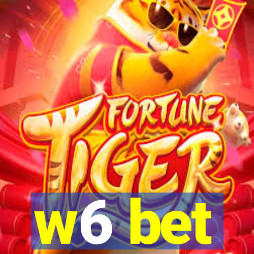 w6 bet