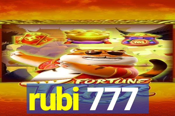 rubi 777