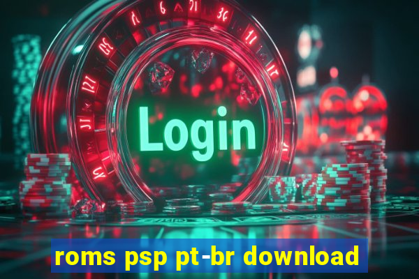 roms psp pt-br download