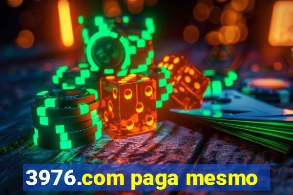 3976.com paga mesmo