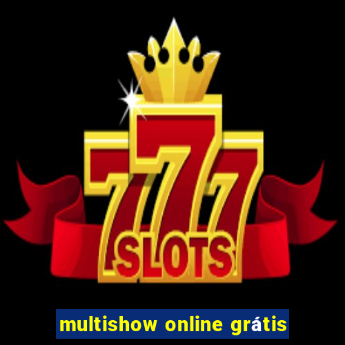 multishow online grátis