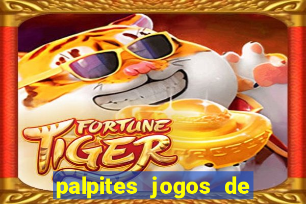 palpites jogos de quarta feira