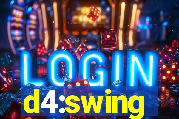 d4:swing