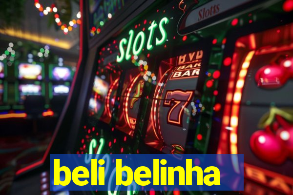 beli belinha