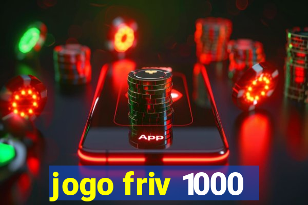 jogo friv 1000