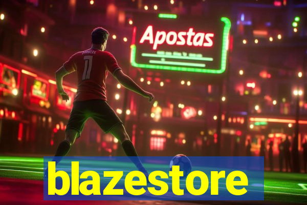 blazestore