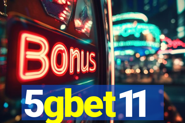 5gbet11