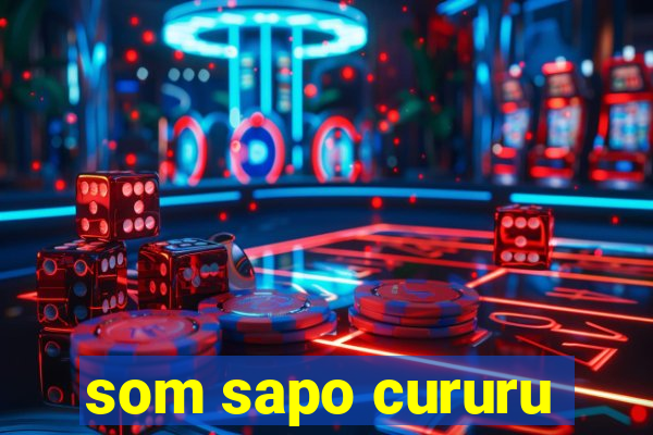 som sapo cururu