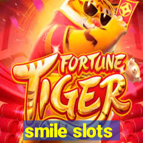 smile slots