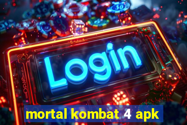 mortal kombat 4 apk