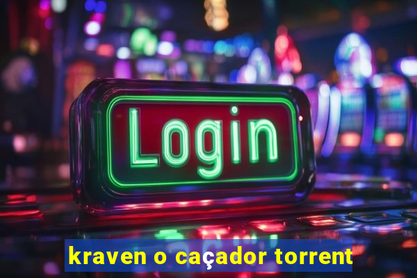 kraven o caçador torrent